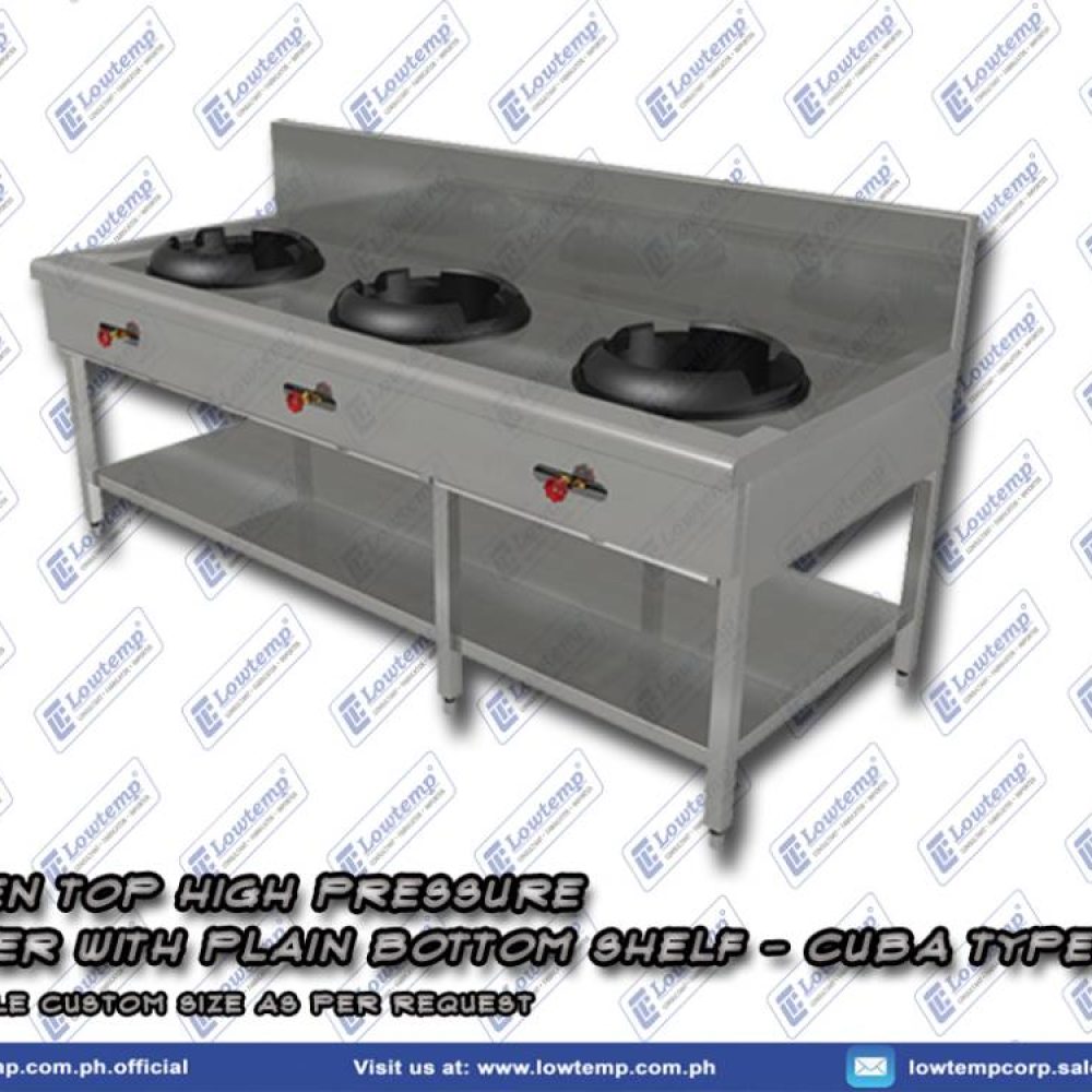 3-Open Top HIGH Pressure Burner with PLAIN BOTTOM SHELF CUBA TYPE